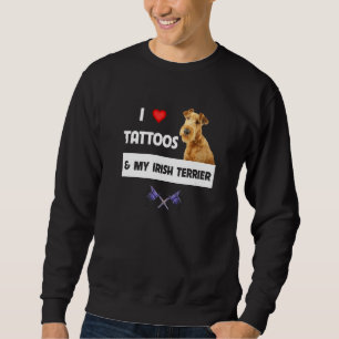 Sudadera Amo los tatuajes y a mi perro Terrier Irlandés Mam