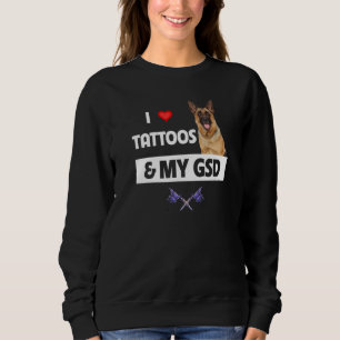 Sudadera Amo los tatuajes y el cuerpo de mi perro pastor al