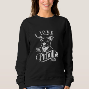 Sudadera Amo Mi Camiseta Pitbull Mascota Animal Paw Dog Lov