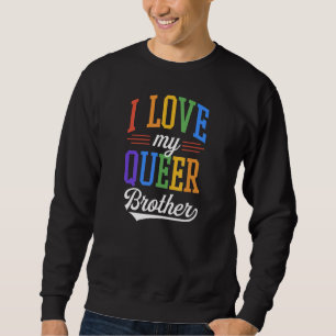 Sudadera Amo Mi Hermano Queer Bandera Orgullo Gay Orgullo O