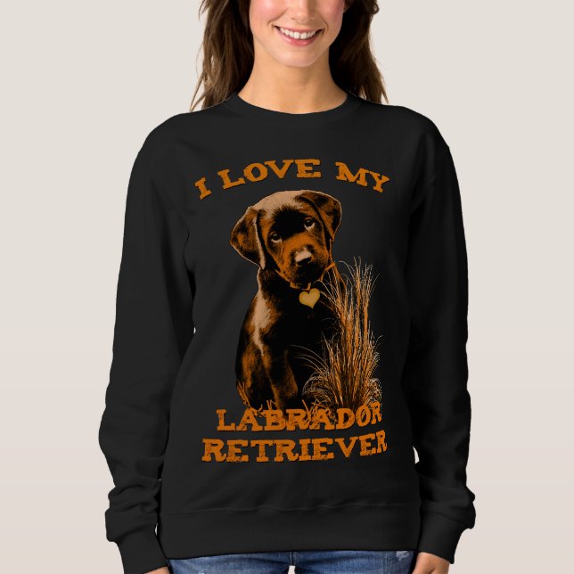 Sudadera Amo Mi Labrador Recuperador (Anverso)