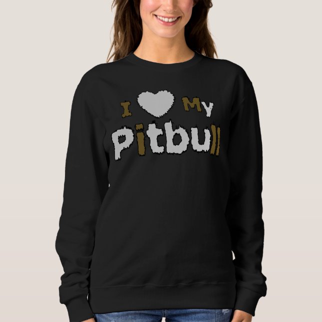 Sudadera Amo Mi Pitbull (Anverso)