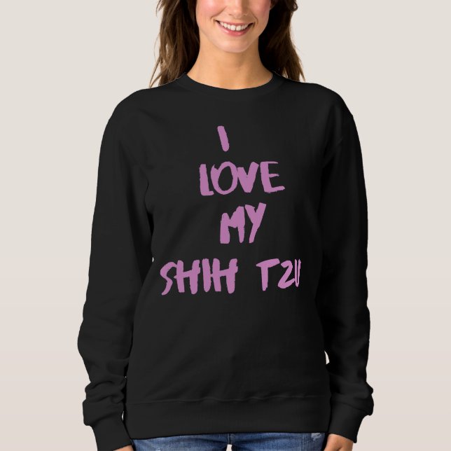Sudadera Amo Mi Shih Tzu Shih Tzu (Anverso)