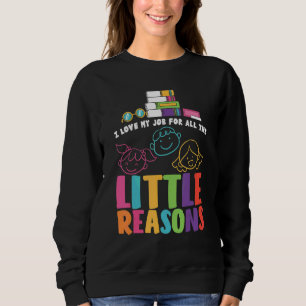 Sudadera Amo Mi Trabajo Por Todas Las Pequeñas Razones Guar