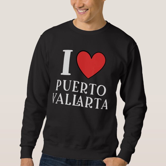 Sudadera Amo Puerto Vallarta México Vacaciones 8 (Anverso)