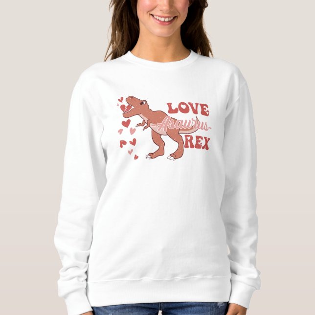 Sudadera Amor Asaurus Rex-Dinosaur-T Rex-Funny (Anverso)