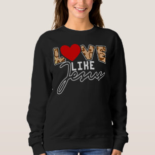 Sudadera Amor Como Jesucristo Religión Dios Iglesia Kindnes