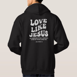 Sudadera Amor Como Jesús, Verso de la Biblia, Mercadería Cr