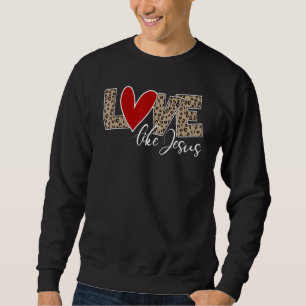 Sudadera Amor Como La Impresión Del Leopardo De Jesús