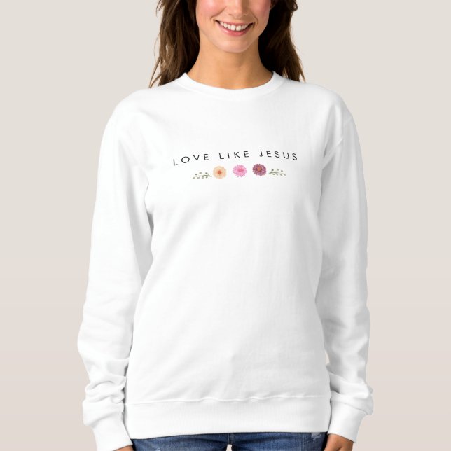 Sudadera AMOR COMO LA inspiradora Camiseta JESÚS (Anverso)