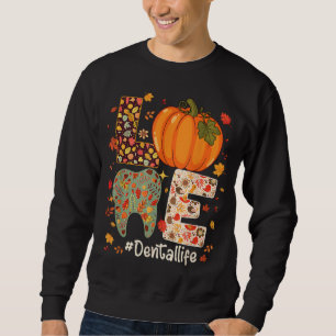 Sudadera AMOR Dental Life Pumpkin Tooth Dentit Cae Gracias