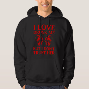 Sudadera Amor gracioso Mujeres borrachas Guay Beber Beber G