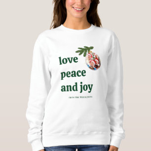 Sudadera Amor Paz Alegría Navidad Mujeres Bosque Verde Casu