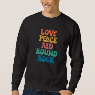 Sudadera Amor Paz y Round Rock Texas Ciudad Groovy