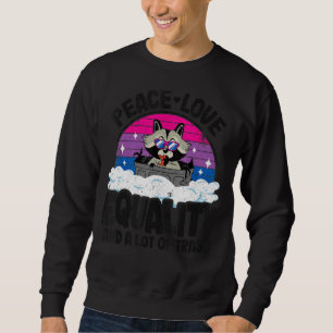 Sudadera Amor Por La Paz E Igualdad Y Mucho Racco De Basura