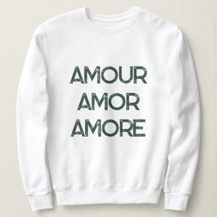 Sudadera Amour Amor Amore – Texto de tipografía romántica d
