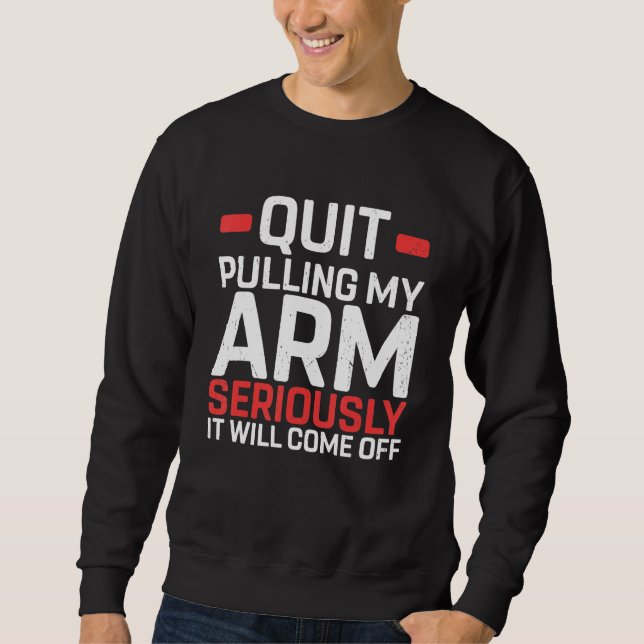 Sudadera Amputation Surgery Recovery Humor Handicap Leg Arm (Anverso)