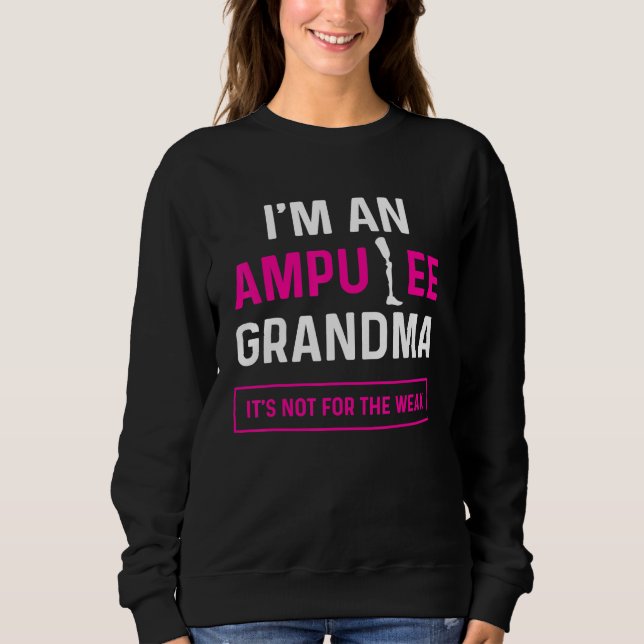 Sudadera Amputee Humor Grandma Leg Arm   Recovery (Anverso)