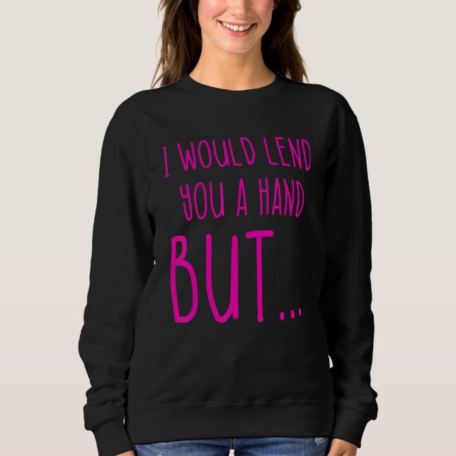 Sudadera Amputee Humor Lend Hand Leg Arm  Recovery 4 (Anverso)