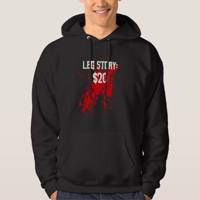 Sudadera Amputee Leg Story Amputation Surgery Humor Joke (Anverso)