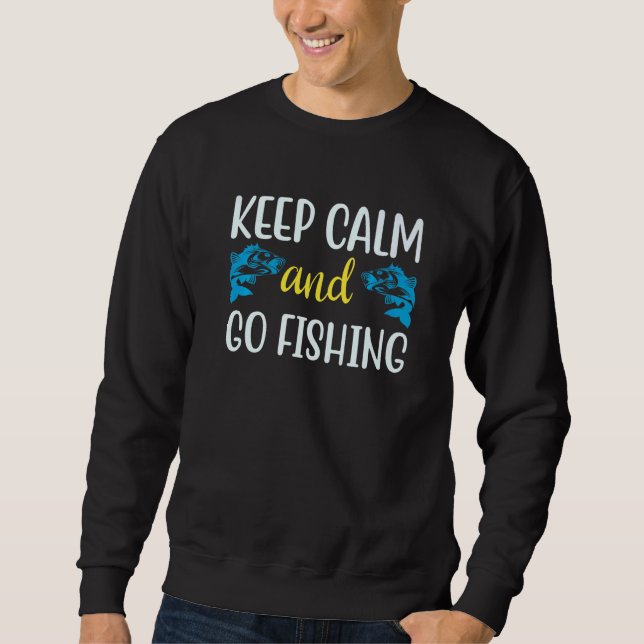 Sudadera An Awesome Keep Calm and Go Fishing Quote  1 (Anverso)