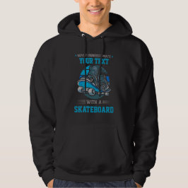 Sudadera Añadir tu propio texto nunca subestimar - Skateboa