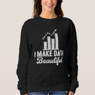 Sudadera Analista de Datos I Hago que los Datos Sean Hermos