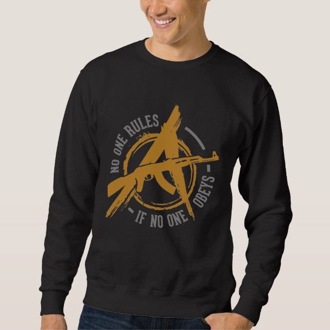 Sudadera Anarchy u2013 No one determines if no one obes (Anverso)