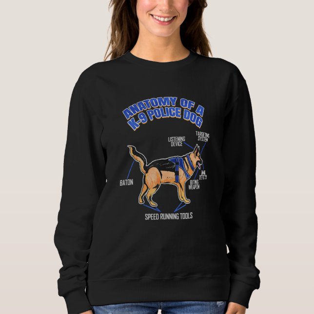 Sudadera Anatomía De Una Unidad Funny K9 De Perro Policial  (Anverso)