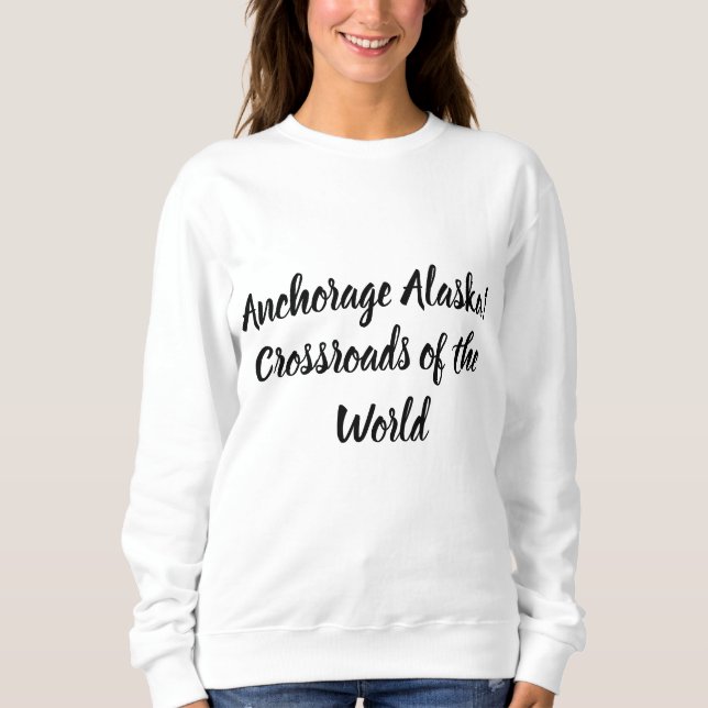 Sudadera Anchorage Alaska Crossroads of the World (Anverso)