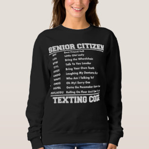 Sudadera Ancianos Textos Código de Jubilación Viejo Wo