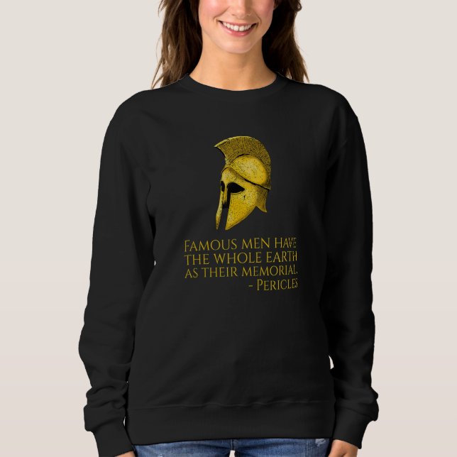 Sudadera Ancient Greek Quote - Pericles - Classical Athens (Anverso)
