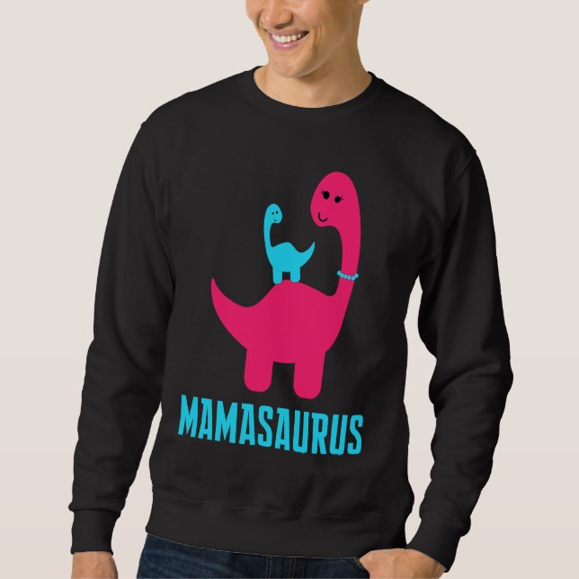 Sudadera and Cute of  Mamasaurus Dino Themed for Mother (Anverso)