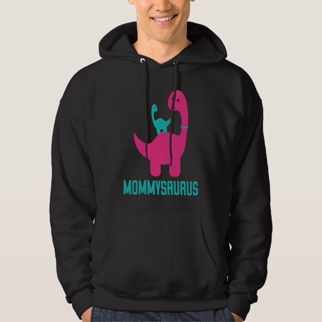 Sudadera and Cute of  Mommysaurus Dino Themed for Mother (Anverso)