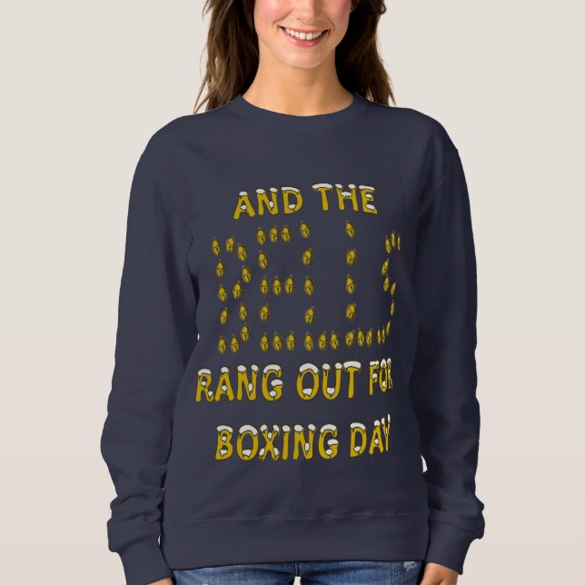 Sudadera And The Bells Rang Out For Boxing Day Christmas De (Anverso)