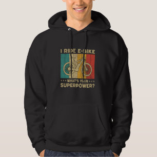 Sudadera Ando en bicicleta eléctrica ¿Cuál es tu superpoder