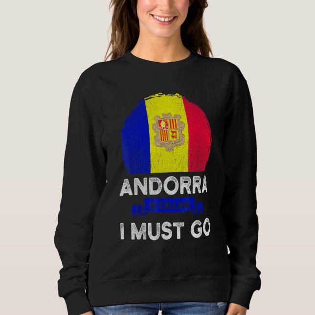 Sudadera Andorra Está Llamando Debo Ir A La Bandera De Ando (Anverso)