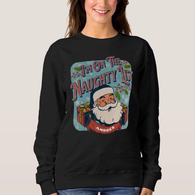 Sudadera Andres Christmas Naughty List   Santa xmas holiday (Anverso)