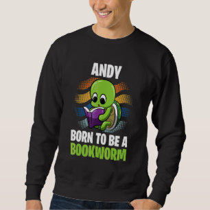 Sudadera Andy Nació Para Ser Un Gusano De Libros Personaliz