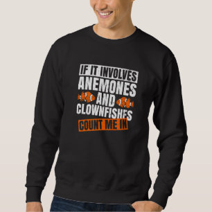 Sudadera Anemone Clownfish Cita para un pez globo