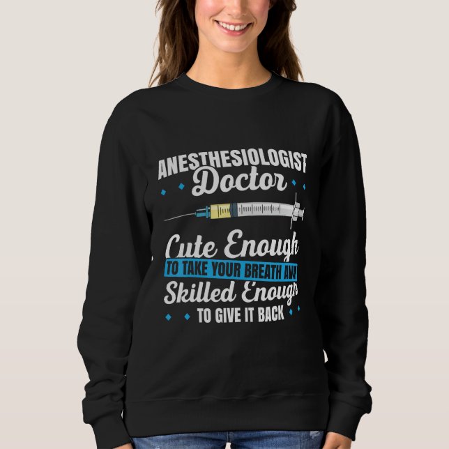 Sudadera Anesthesiology For Anesthesiologist Nurse Anesthet (Anverso)