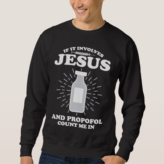 Sudadera Anesthetist If It Involves Jesus (Anverso)
