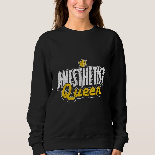 Sudadera Anesthetist Queen Anesthesiology (Anverso)