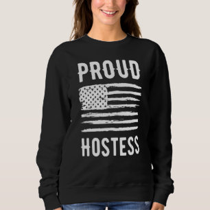 Sudadera Anfitriona orgullosa Profesión Bandera Americana