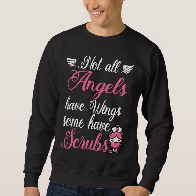 Sudadera Angels Wear Scrubs Nursing RN Nurse (Anverso)