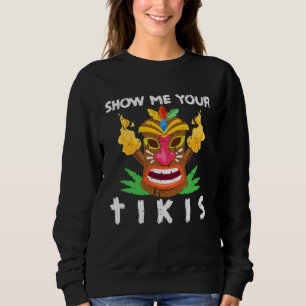 Sudadera Angry Tiki Muéstrame Tus Tikis Hawaiano