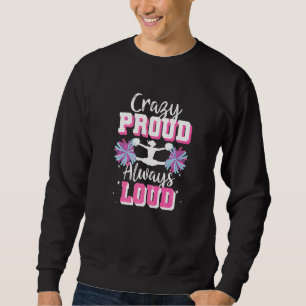 Sudadera Animadora Porristas  Loca Orgullosa Siempre Fuerte