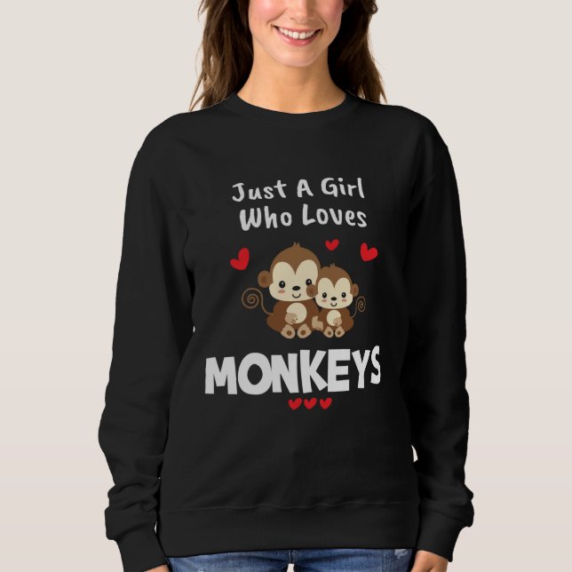 Sudadera Animal Monkey  Women Girls Love Monkeys (Anverso)