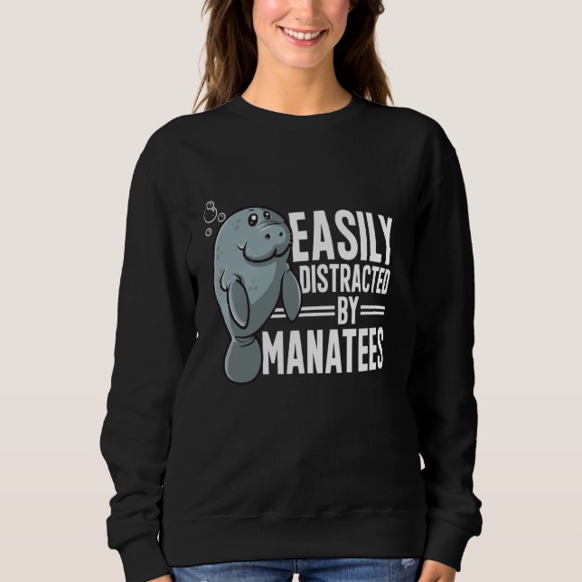 Sudadera Animales Del Mar De Manatee Distraídos Fácilmente  (Anverso)