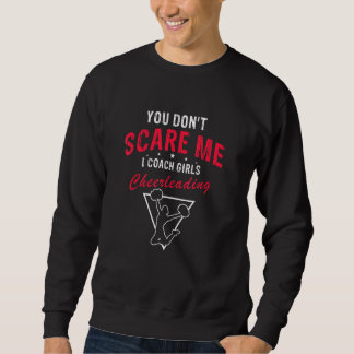 Sudadera Animar No me asustas Soy entrenador de chicas